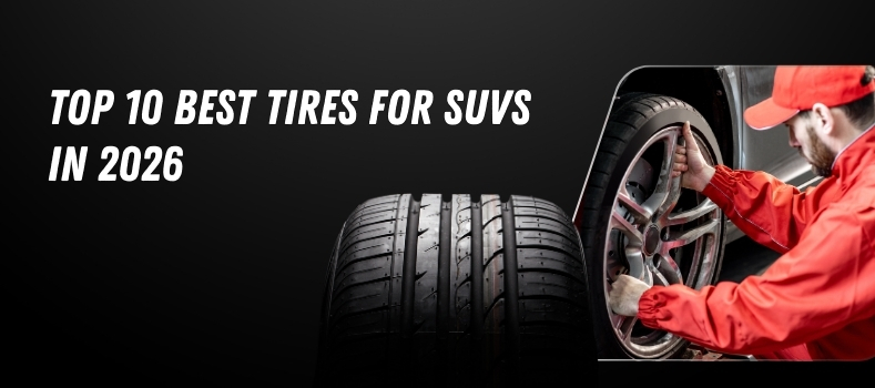 Best Tires for SUVs